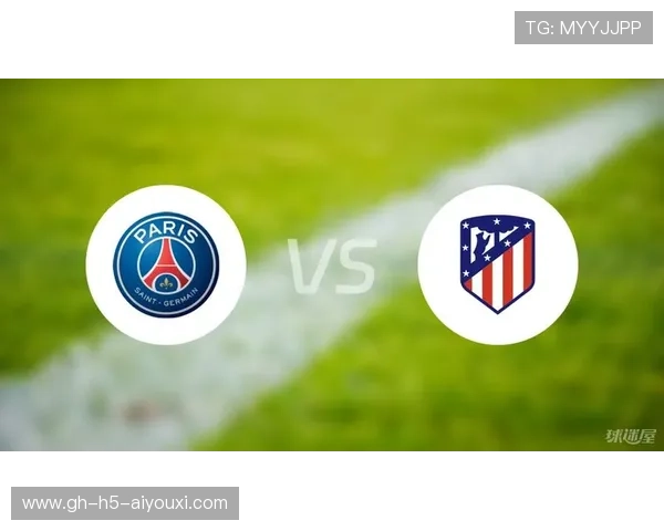 巴黎圣日耳曼快速转换拉开比分